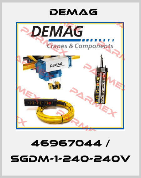 46967044 / SGDM-1-240-240V Demag