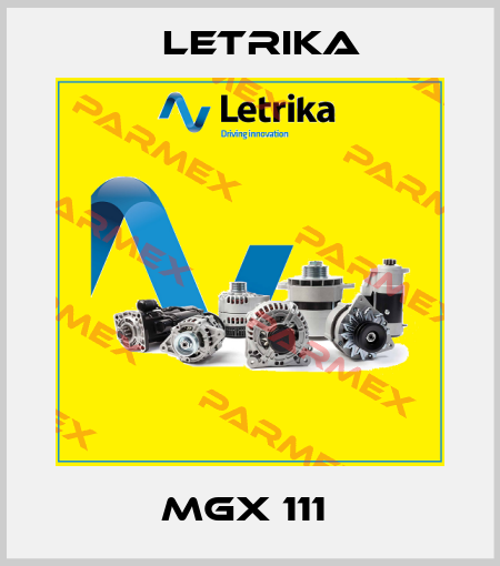 MGX 111  Letrika