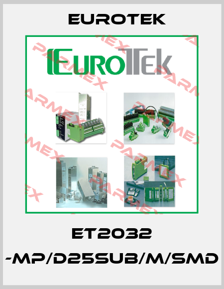 ET2032 -MP/D25SUB/M/SMD Eurotek