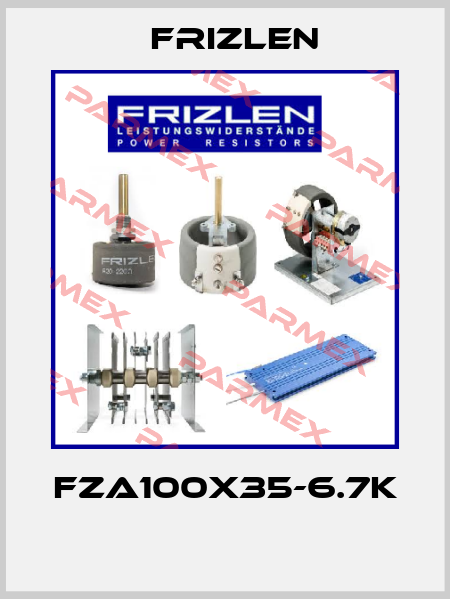 FZA100X35-6.7K  Frizlen