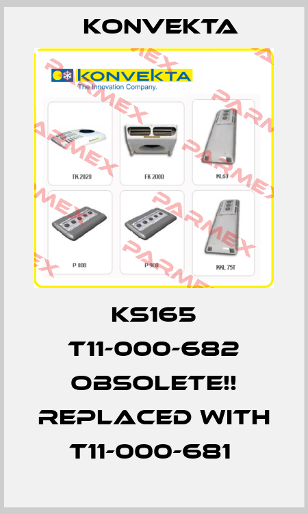 KS165 T11-000-682 Obsolete!! Replaced with T11-000-681  Konvekta