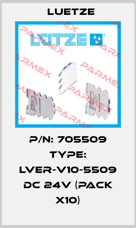 P/N: 705509 Type: LVER-V10-5509 DC 24V (pack x10) Luetze