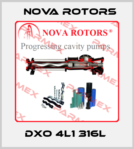 DXO 4L1 316L  Nova Rotors