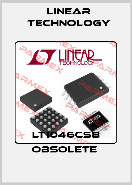 LT1046CS8 obsolete  Linear Technology