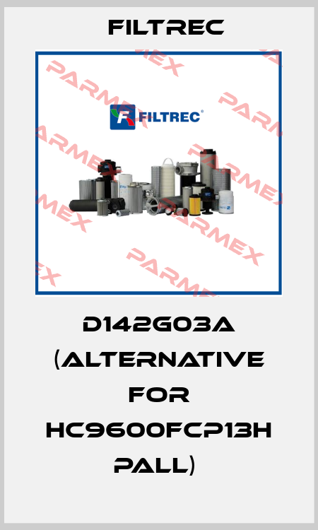 D142G03A (alternative for HC9600FCP13H Pall)  Filtrec