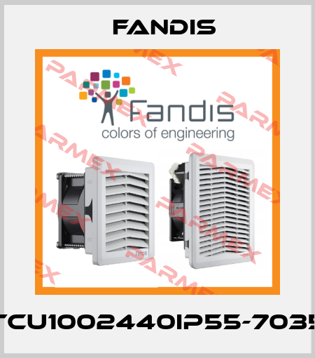 TCU1002440IP55-7035 Fandis