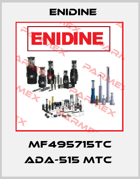 MF495715TC ADA-515 MTC  Enidine