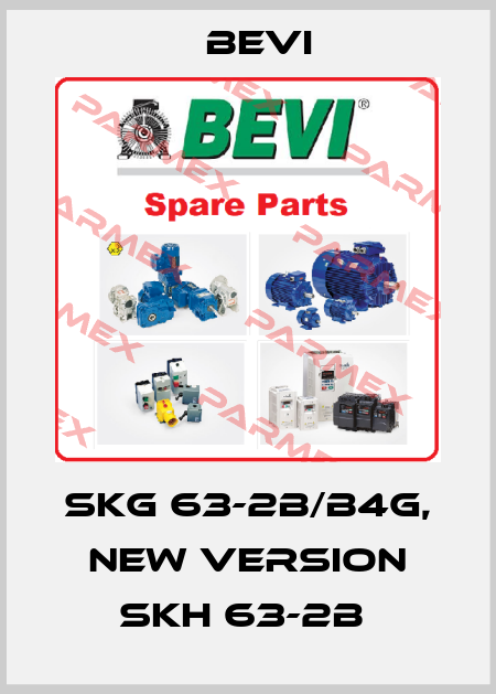 SKG 63-2B/B4G, new version SKh 63-2B  Bevi