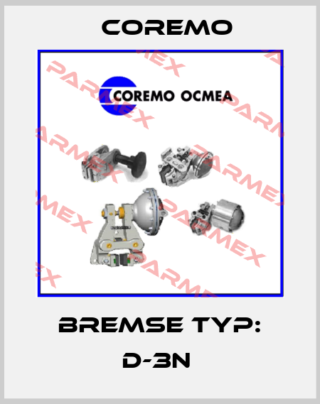 Bremse Typ: D-3N  Coremo