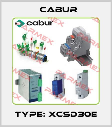 Type: XCSD30E Cabur
