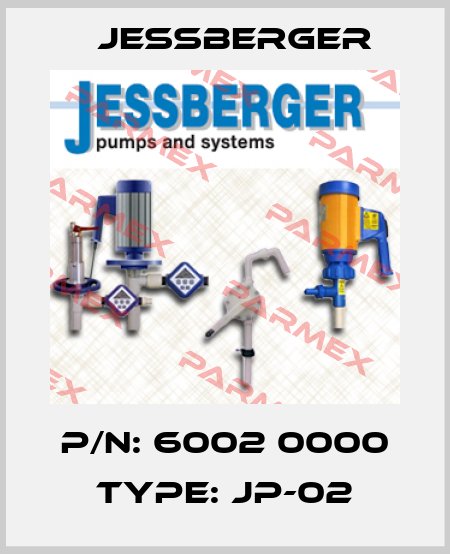 P/N: 6002 0000 Type: JP-02 Jessberger