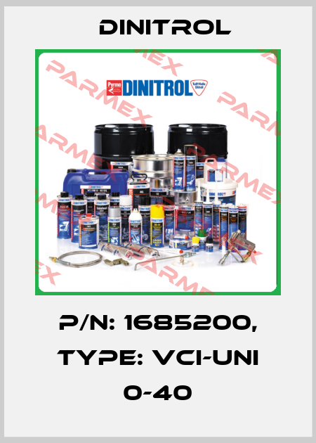 P/N: 1685200, Type: VCI-UNI 0-40 Dinitrol