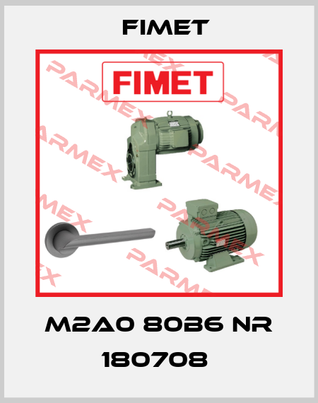 M2A0 80B6 Nr 180708  Fimet