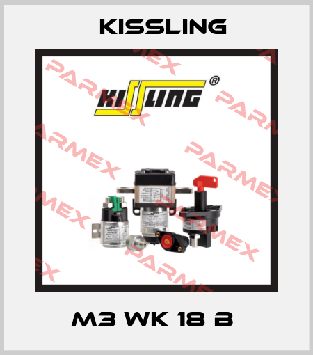 M3 WK 18 B  Kissling