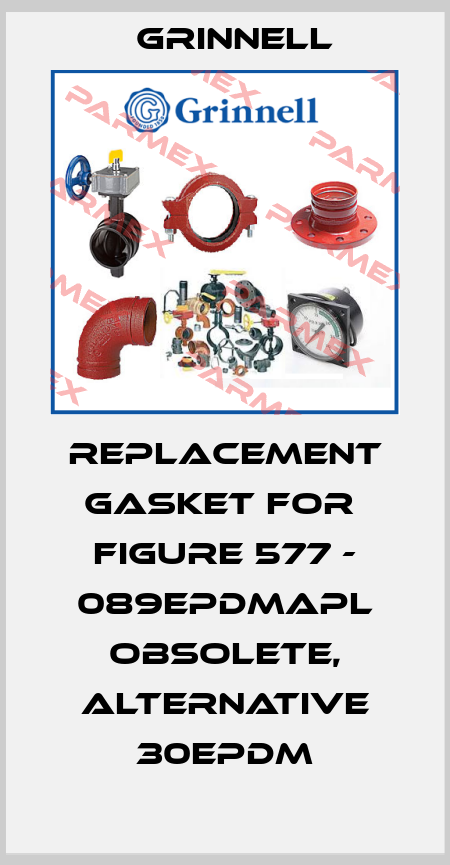 Replacement Gasket for  Figure 577 - 089EPDMAPL obsolete, alternative 30EPDM Grinnell