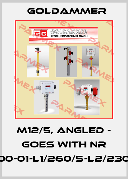 M12/5, angled - goes with NR 1/2"-L300-01-L1/260/S-L2/230/S-M12 Goldammer