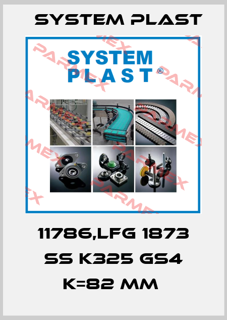 System Plast-11786,LFG 1873 SS K325 GS4 K=82 MM  price
