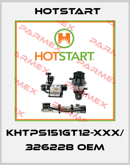 KHTPS151GT12-XXX/ 326228 OEM Hotstart