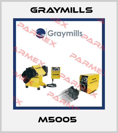 M5005  Graymills