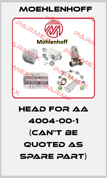 Head for AA 4004-00-1 (can"t be quoted as spare part) Moehlenhoff