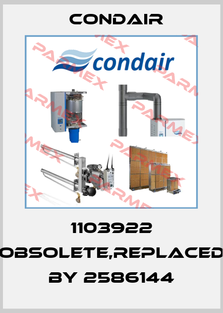 1103922 obsolete,replaced by 2586144 Condair