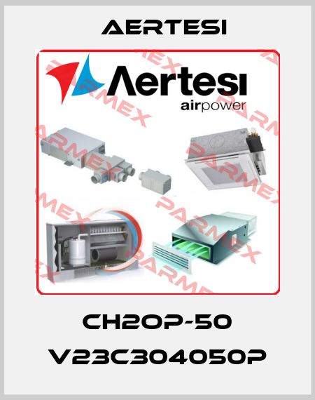 CH2OP-50 V23C304050P Aertesi