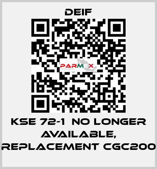 KSE 72-1  no longer available, replacement CGC200 Deif