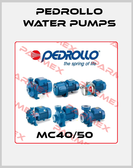 MC40/50  Pedrollo Water Pumps