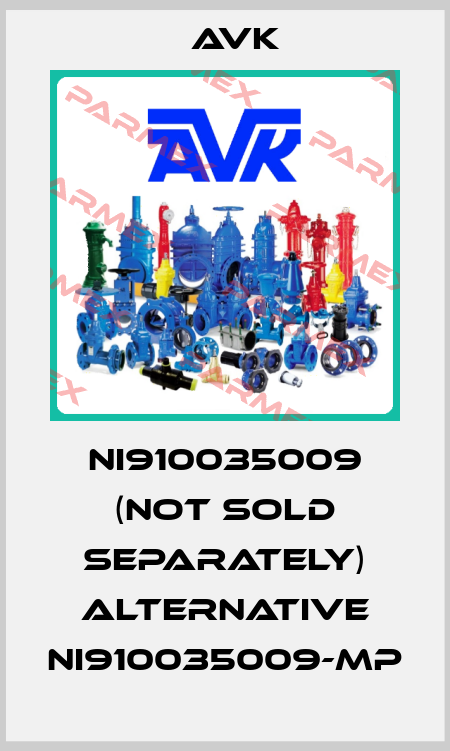 NI910035009 (NOT SOLD SEPARATELY) ALTERNATIVE NI910035009-MP AVK