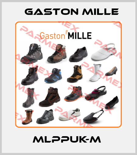 MLPPUK-M  Gaston Mille