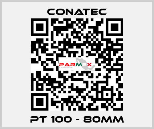 PT 100 - 80mm Conatec