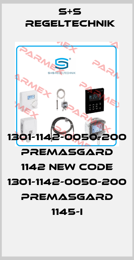 1301-1142-0050-200 Premasgard 1142 new code 1301-1142-0050-200 PREMASGARD 1145-I S+S REGELTECHNIK
