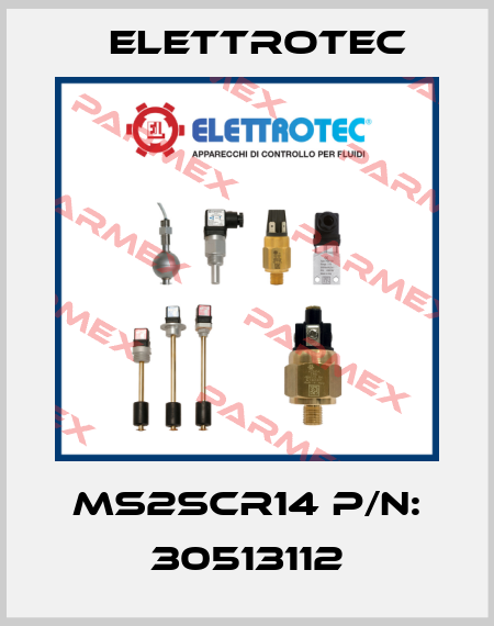 MS2SCR14 P/N: 30513112 Elettrotec