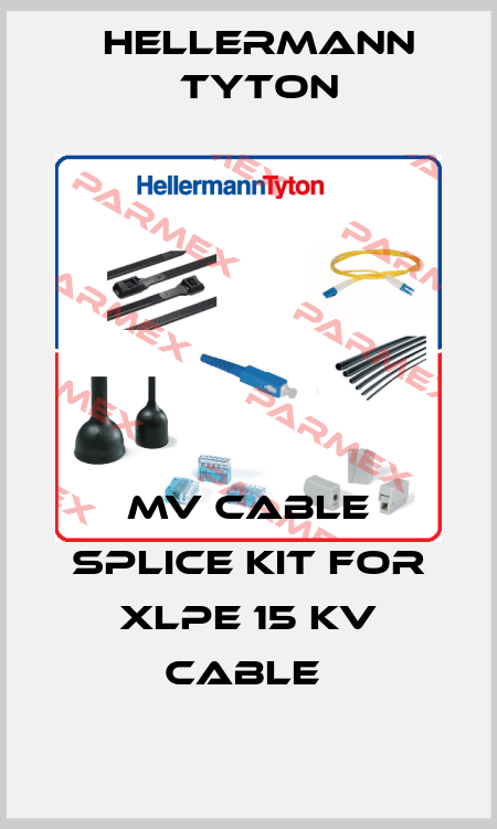MV CABLE SPLICE KIT FOR XLPE 15 KV CABLE  Hellermann Tyton