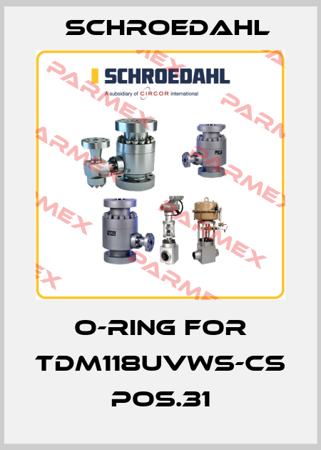 O-Ring for TDM118UVWS-CS pos.31 Schroedahl