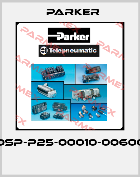 OSP-P25-00010-00600  Parker