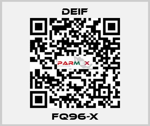 FQ96-x Deif