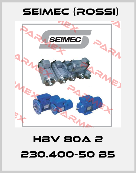 HBV 80A 2 230.400-50 B5 Seimec (Rossi)