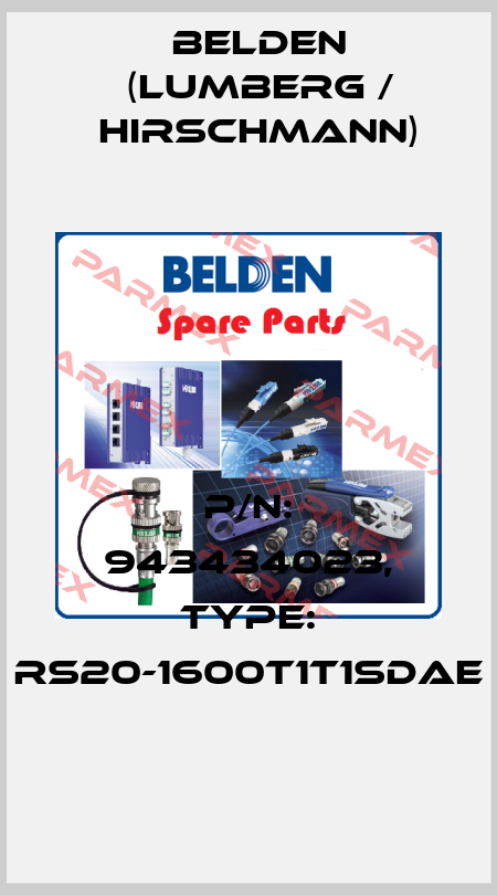 P/N: 943434023, Type: RS20-1600T1T1SDAE Belden (Lumberg / Hirschmann)