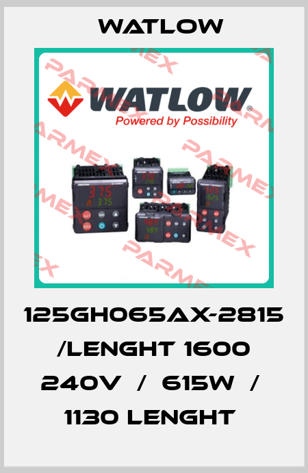 125GH065AX-2815  /LENGHT 1600 240V  /  615W  /  1130 LENGHT  Watlow