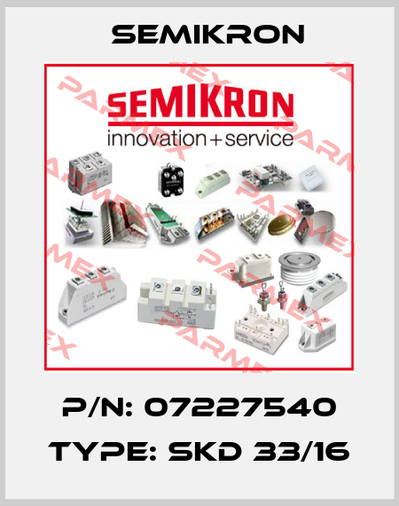 P/N: 07227540 Type: SKD 33/16 Semikron