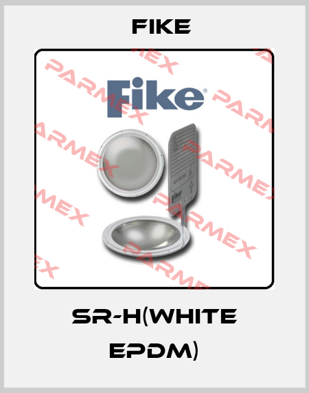 SR-H(white EPDM) FIKE