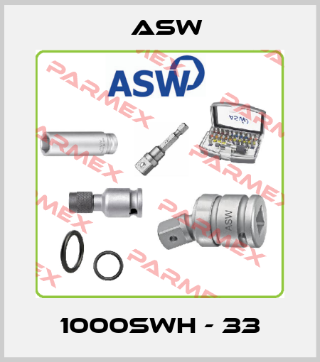 1000SWH - 33 ASW