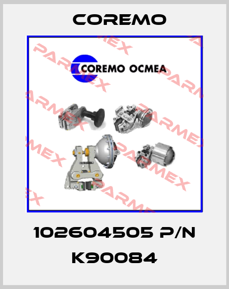 102604505 P/N K90084 Coremo