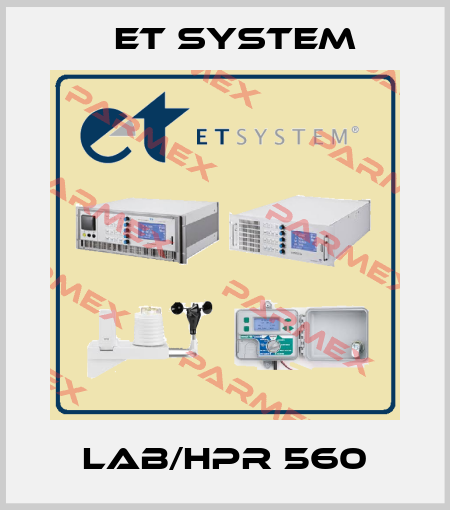 LAB/HPR 560 ET System