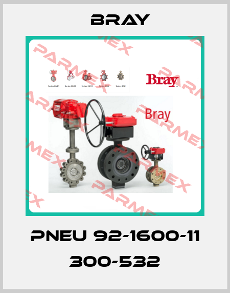 PNEU 92-1600-11 300-532 Bray