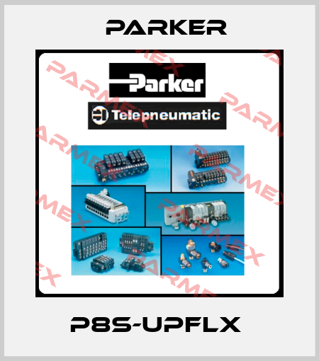P8S-UPFLX  Parker