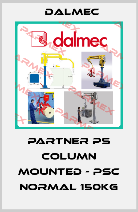 Partner PS column mounted - PSC Normal 150kg Dalmec