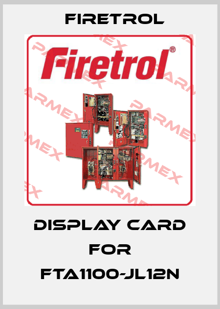 display card for FTA1100-JL12N Firetrol