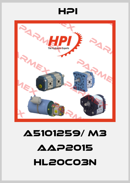 A5101259/ M3 AAP2015 HL20C03N HPI